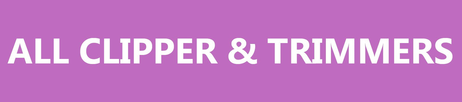 All Clippers & Trimmers