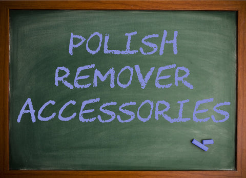 Polish Remover Accessories
