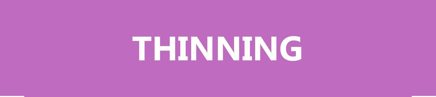 Thinning
