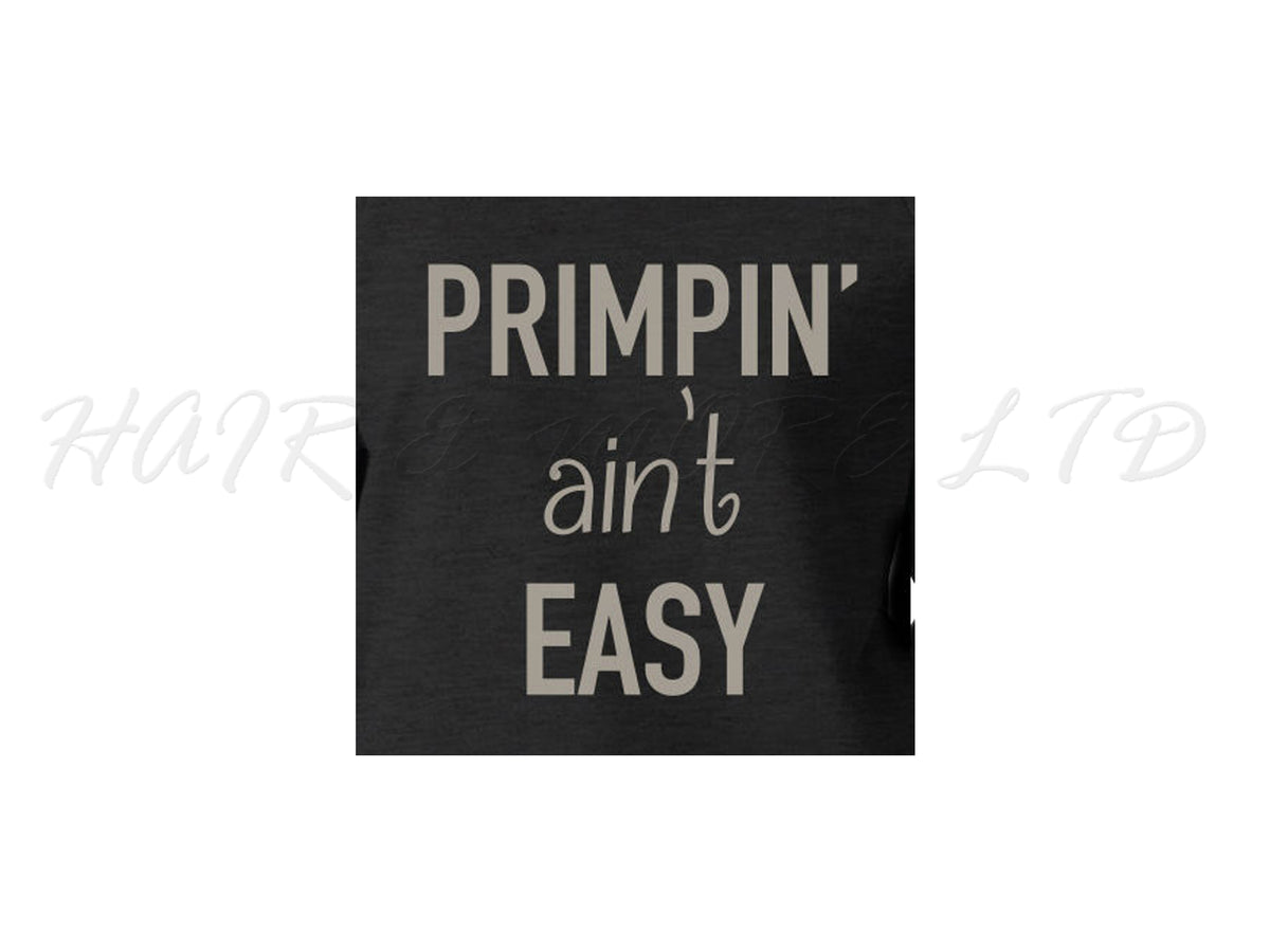 Beautees "Primpin' Aint' Easy" Tee